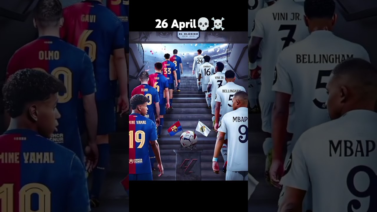 26 April Real Madrid Vs Barcelona ☠️⚽🔥 #realmadrid #edit #barcelona