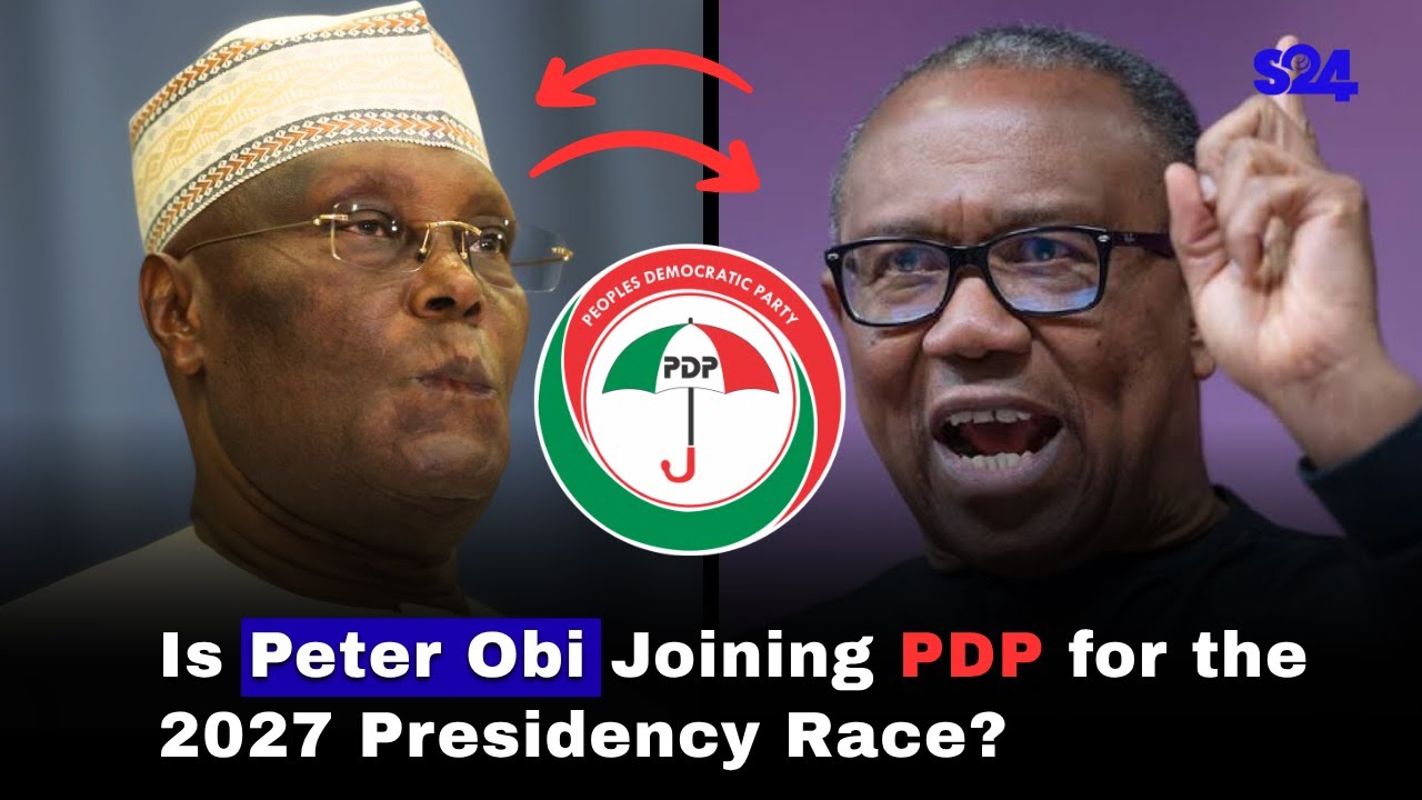 Is Peter Obi Joining PDP for the 2027 Presidency Race?