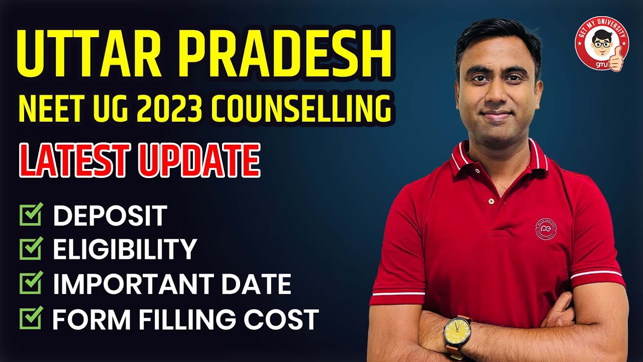 UP NEET UG Counselling 2023 Schedule, Eligibility, Security Deposit, Last&nbsp;Date&nbsp;To&nbsp;Fill