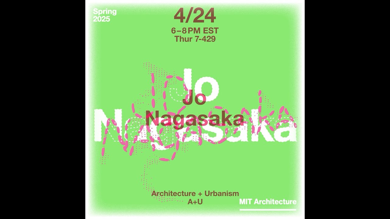 Lecture: Jo Nagasaka