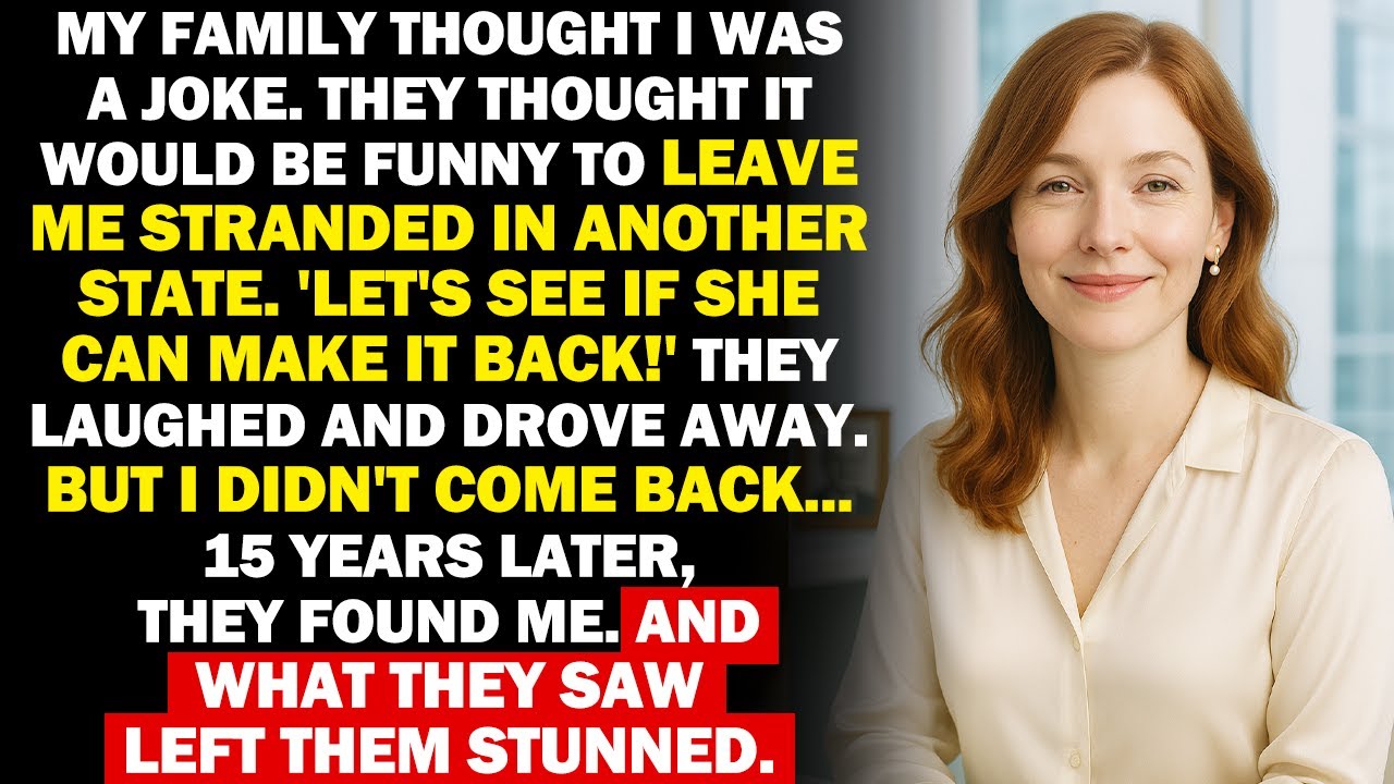 My Family Left Me Stranded In Another State as a Joke - They Didn't Laugh at the Will Reading