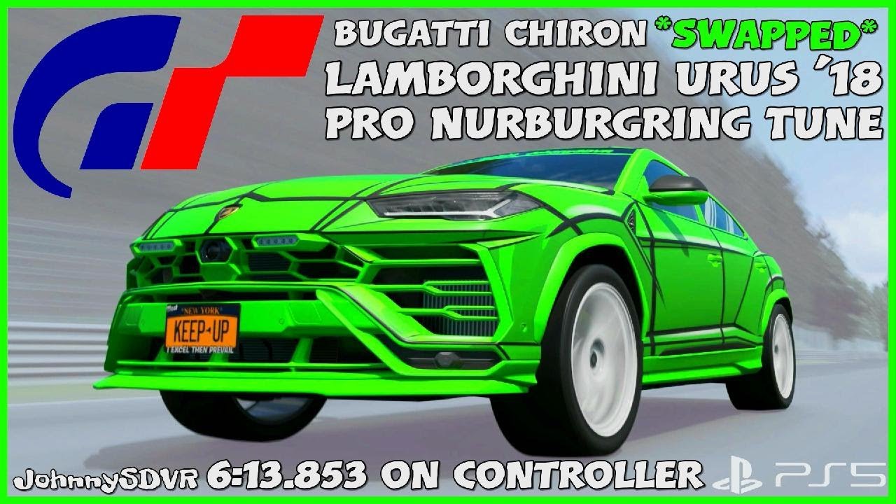 Gran Turismo 7 - SWAPPED Lamborghini Urus Pro Tune | Nurburgring Chiron Setup | GT7 Chiron Swap