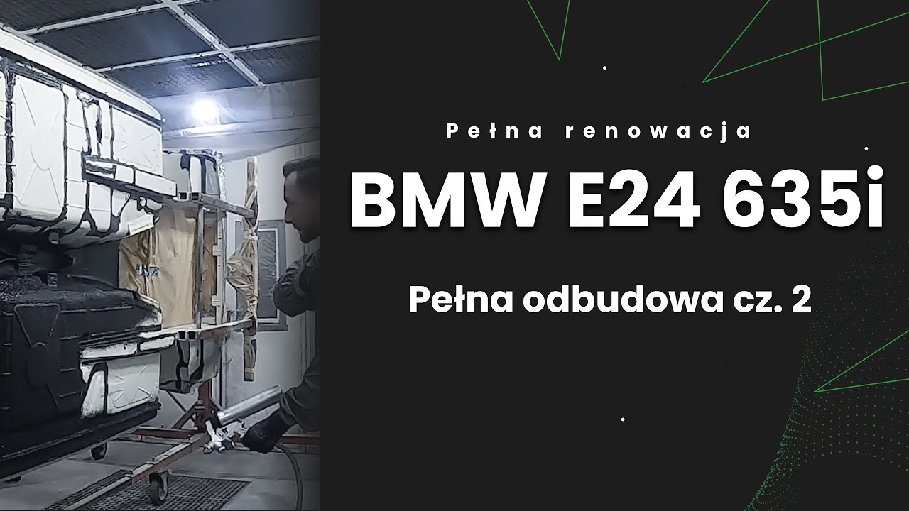BMW e24 635i Pełna odbudowa cz2 (wychodzą kwiatki)