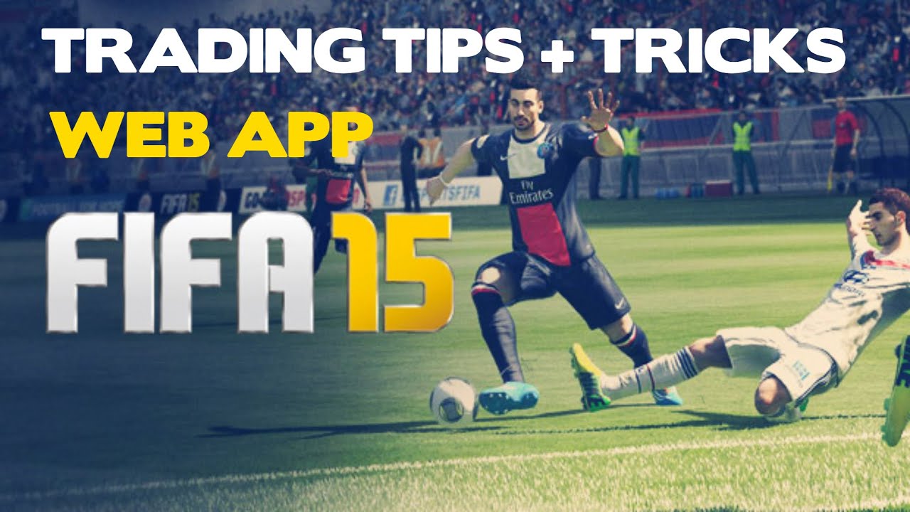 FIFA 15 : TRADING TIPS + TRICKS : WEB APP