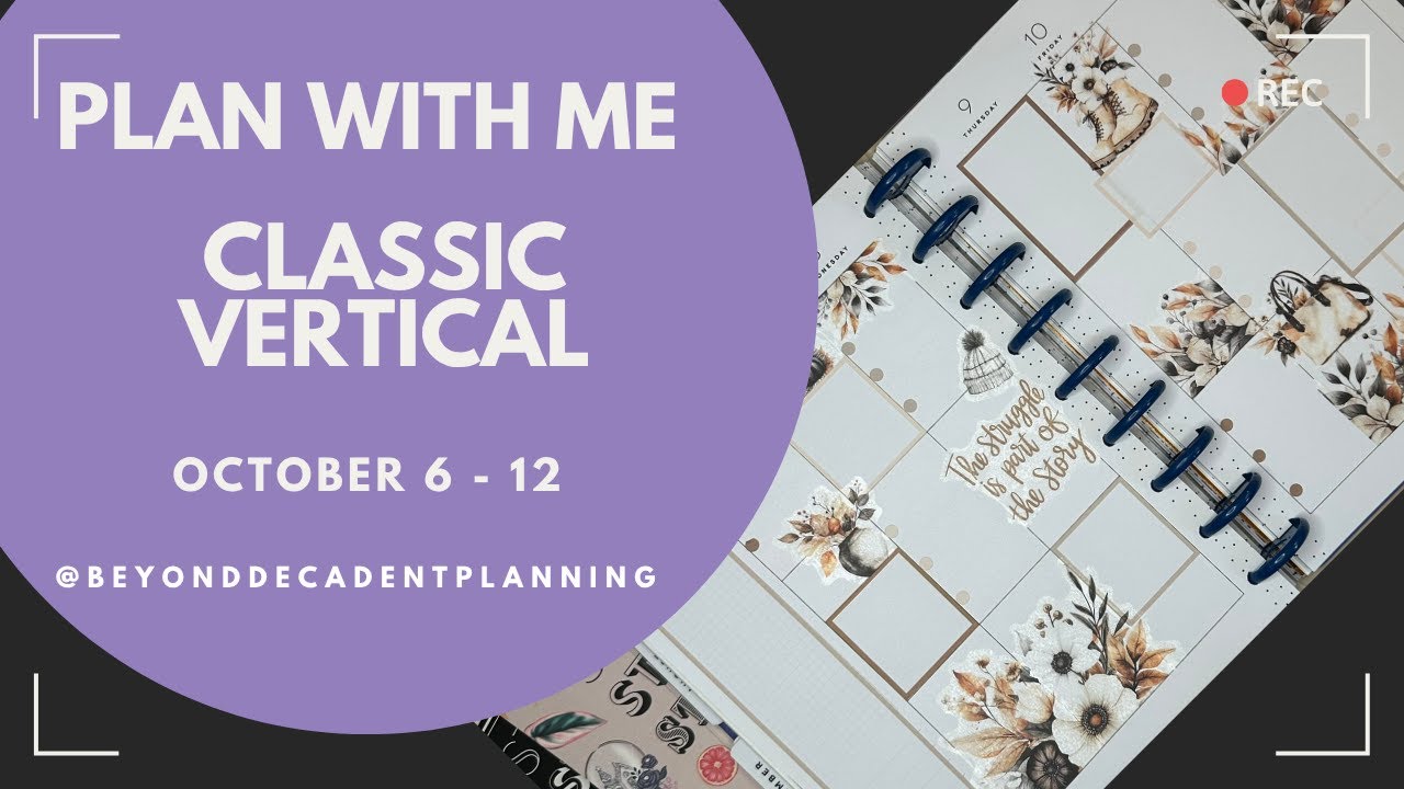 Plan With Me! | Classic Vertical Happy Planner | Live Love Posh Stickers | October 6-12, 2025