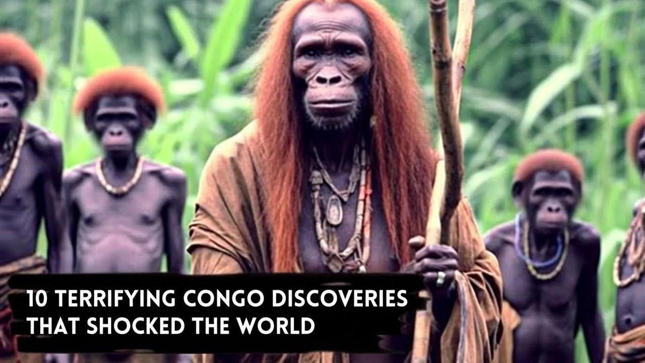 10 Terrifying Discoveries in the Congo That Left Scientists Stunned