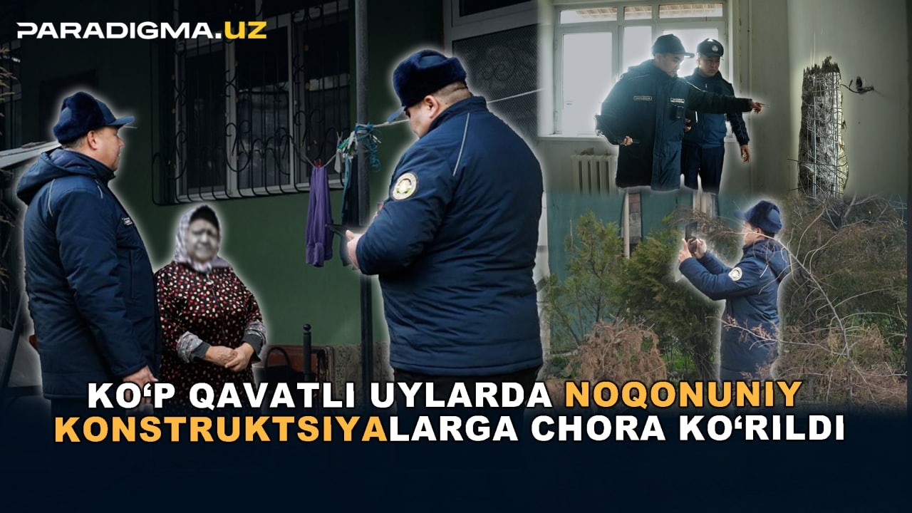 Uy xavfsizligiga tahdid: noqonuniy qurilishga chora ko‘rildi