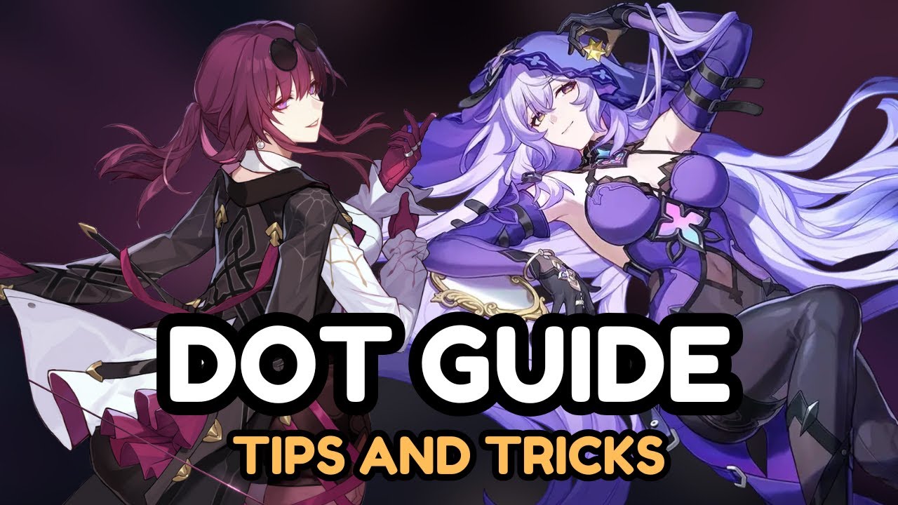 How to play DOT | Honkai: Star Rail