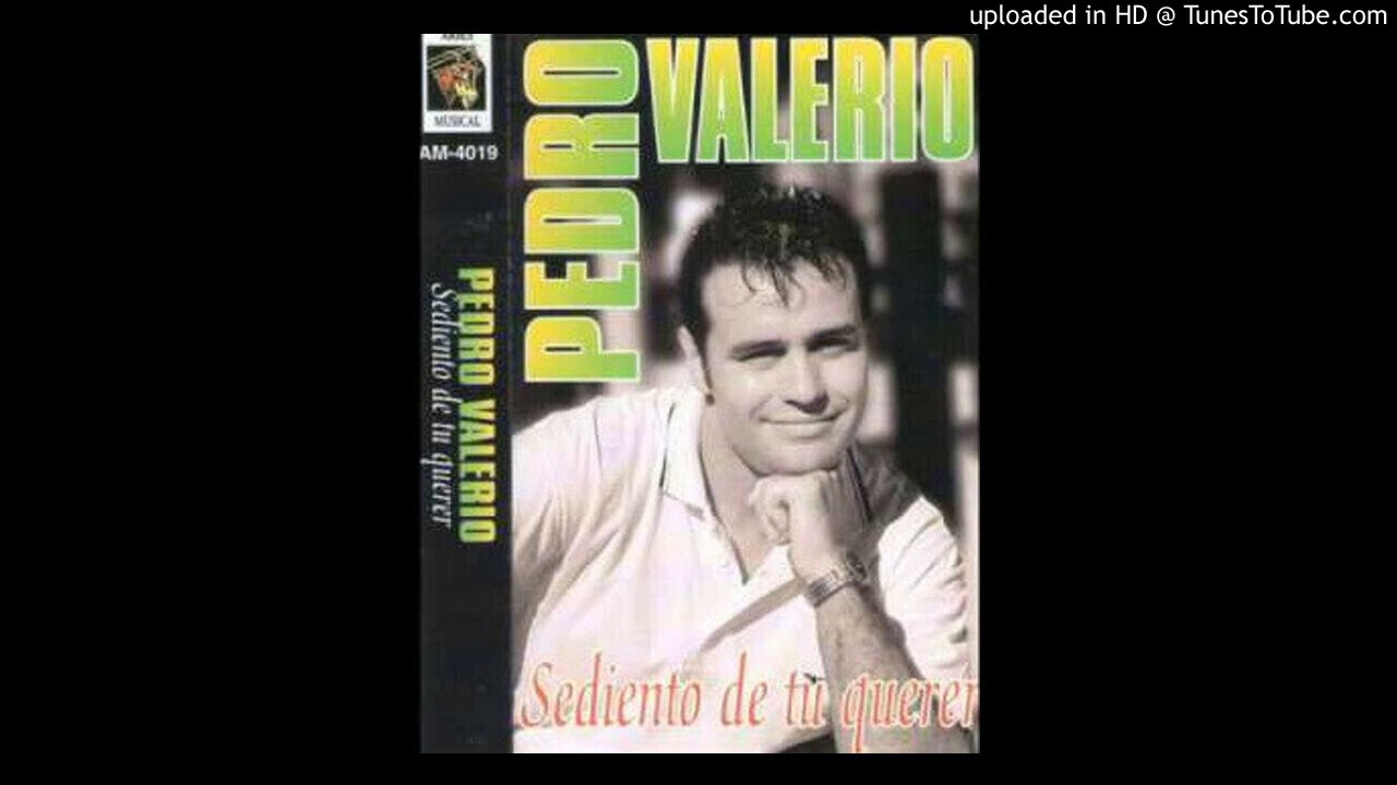 Pedro Valerio - Dime Que Te Ha Pasao , A&ntilde;o 1999 , Album : Sediento de tu querer  