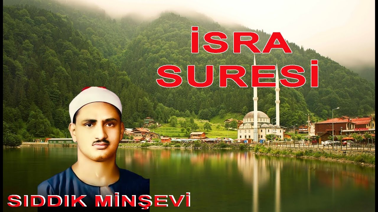 İsr&acirc; Suresi | Muhammed Sıddık Minşevi | Kuran Terapi Şifa Noktası