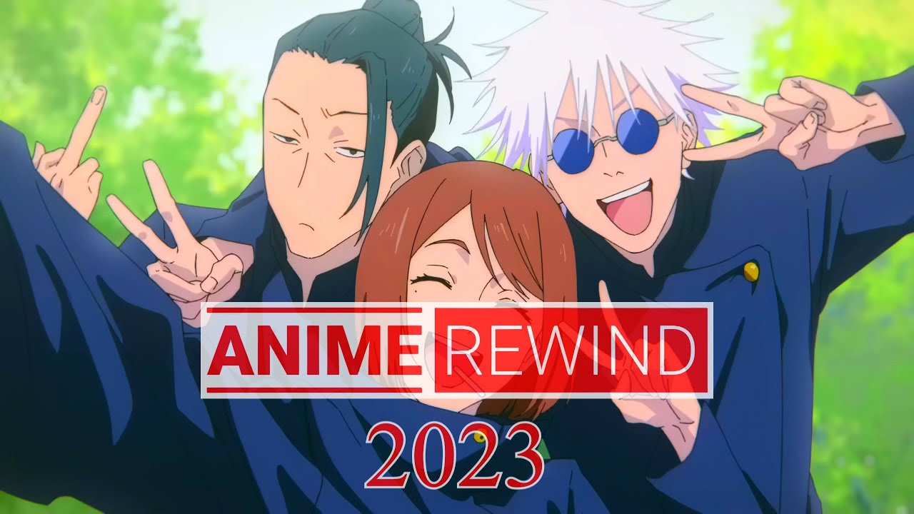 Anime Rewind 2023