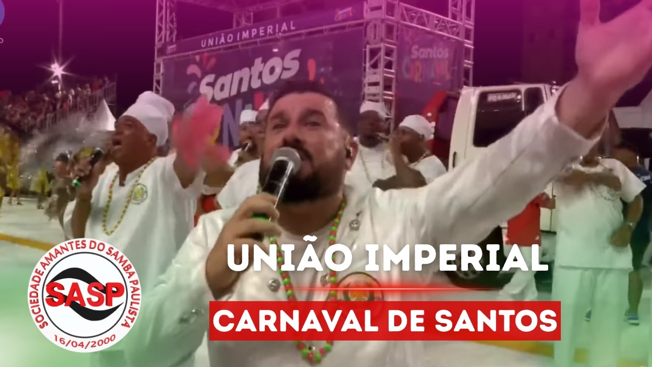 Carnaval 2026 - Santos | Largada do desfile oficial da União Imperial