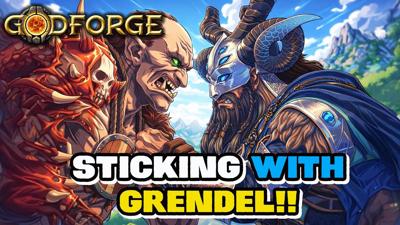 Godforge Champion Choices: Why I'm Sticking with Grendel!