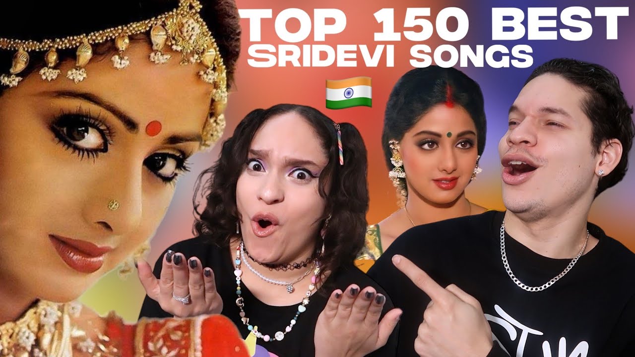 I am ENAMORED by this Indian Actress... Latinos react to Top 150 Sridevi Songs