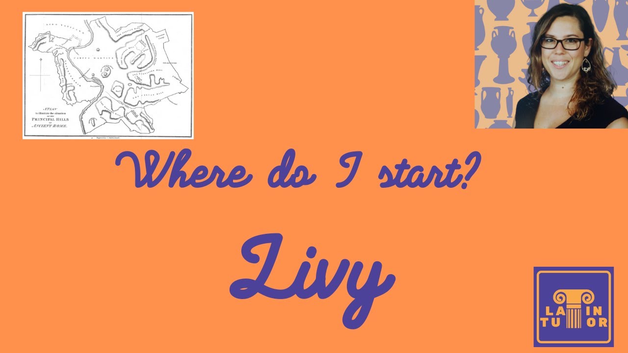 Livy for A Level: where can I start?!