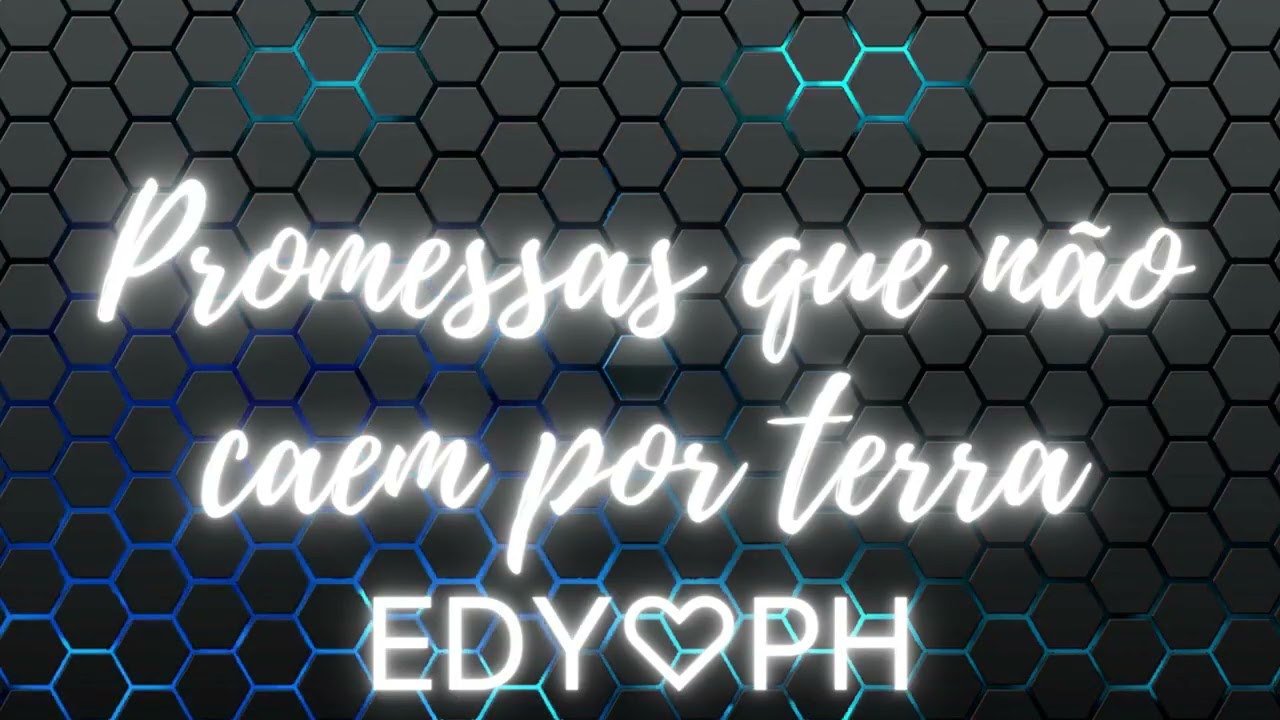 PROMESSAS QUE NÃO CAEM POR TERRA | @edyeph 