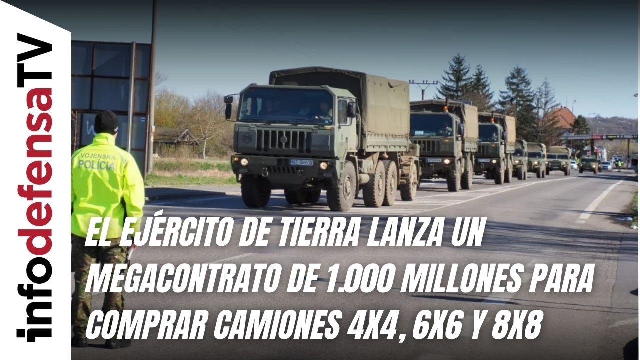 El Ejército de Tierra lanza un megacontrato de 1.000 millones para comprar camiones 4x4, 6x6 y 8x8