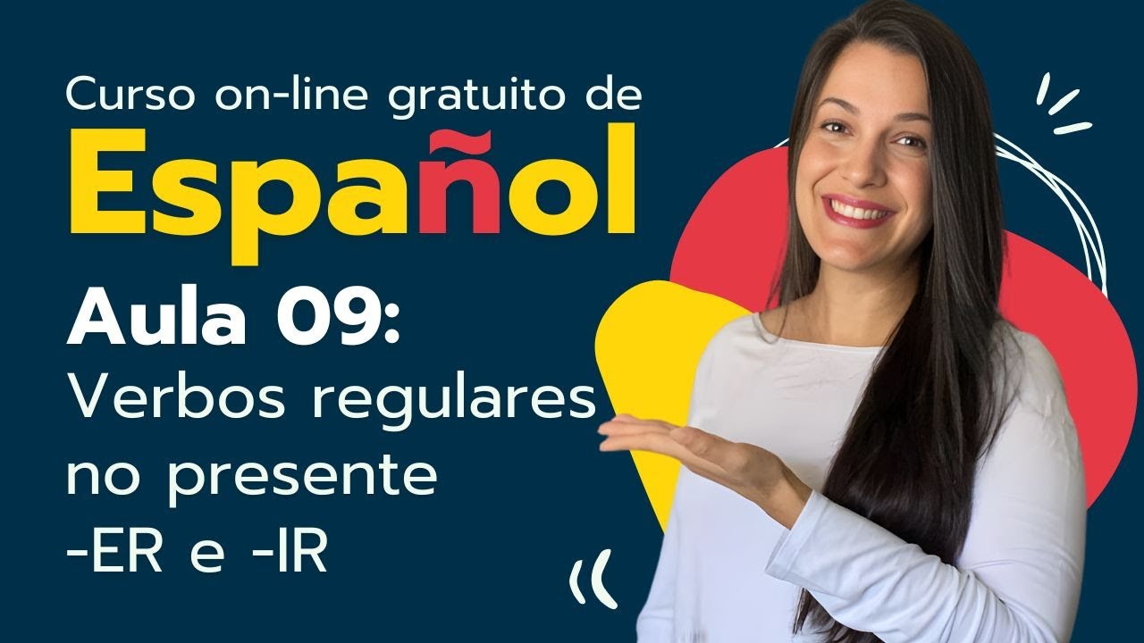 Curso de Espanhol On-line Gratuito - Aula 9 - Verbos no presente -ER e IR