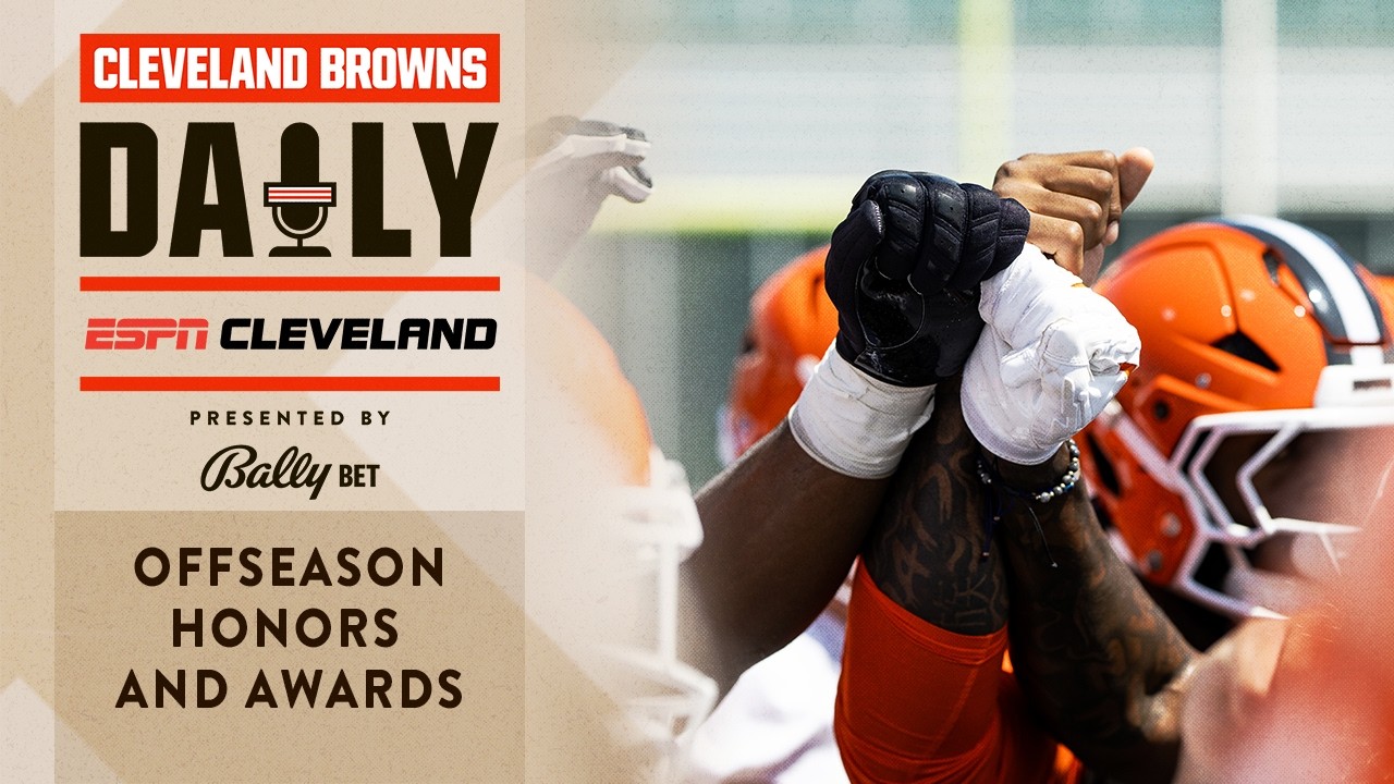 Offseason Honors and Awards | Cleveland Browns Daily - 06.11.26
