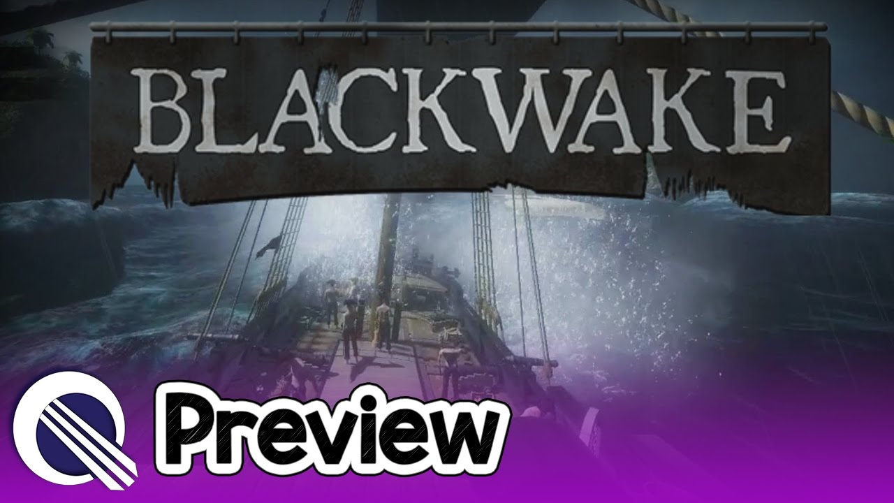Blackwake Preview