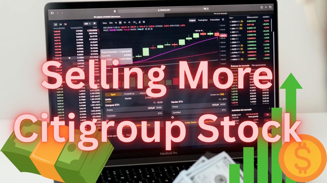 Selling More Citigroup Stock