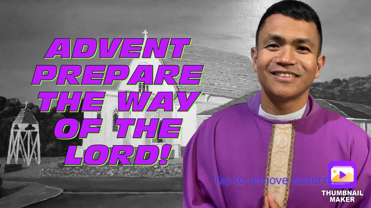 FIRST SUNDAY OF ADVENT, MATTHEW 24:37-44, REPENT TO PREPARE TO RECEIVE OUR MESSIAH #Hope #Advent