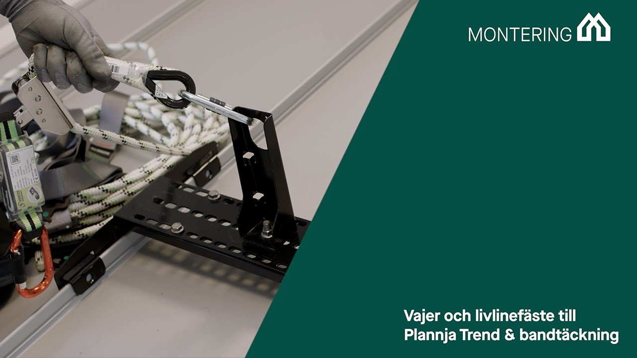 Montering Plannja Vajer & livlinefäste på Plannja Trend och bandtäckning
