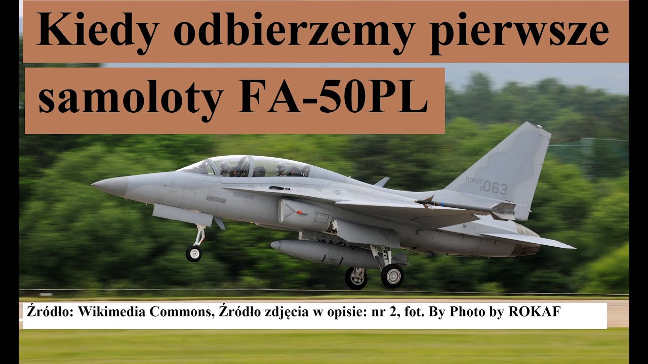 Kiedy odbierzemy pierwsze FA-50PL