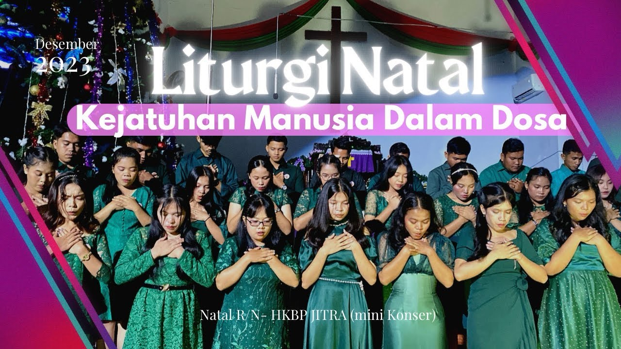 Liturgi Kejatuhan Manusia Dalam Dosa | Mini Konser Natal