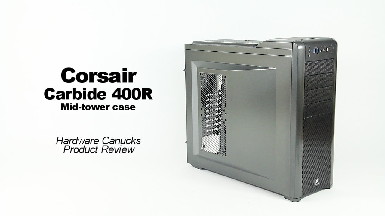 Corsair Carbide 400R Review