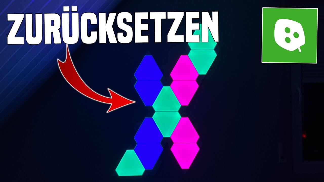 NANOLEAF Light Panels ZURÜCKSETZEN Anleitung (Deutsch) | Nanoleaf reagiert nicht?