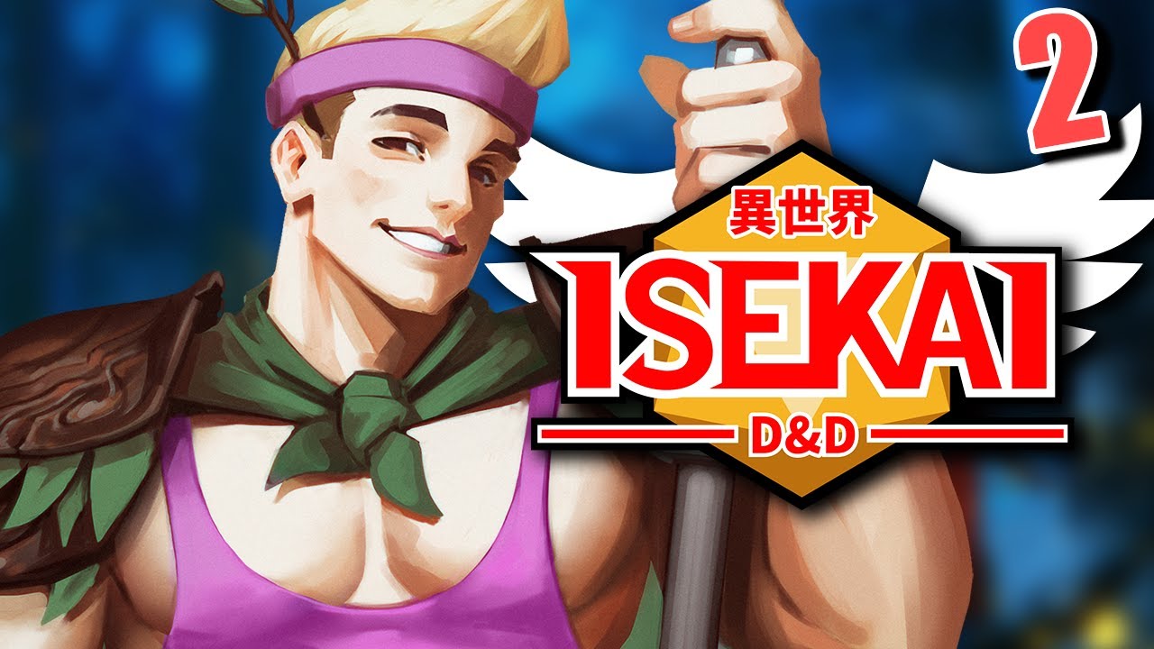 ISEKAI D&D #2 | 