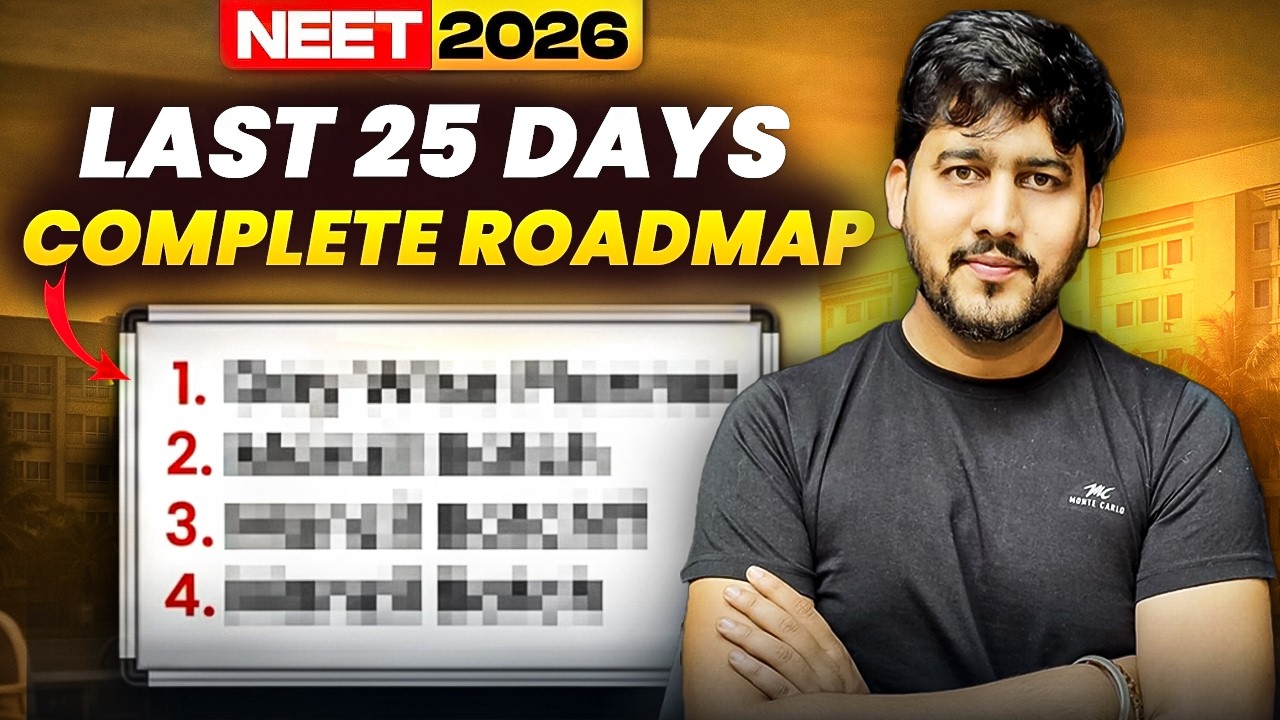 NEET 2026 : Last 25 Days Strategy | Complete Roadmap for NEET Biology | How to Study from 7th April