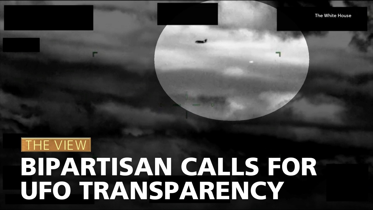 Bipartisan Calls For UFO Transparency | The View