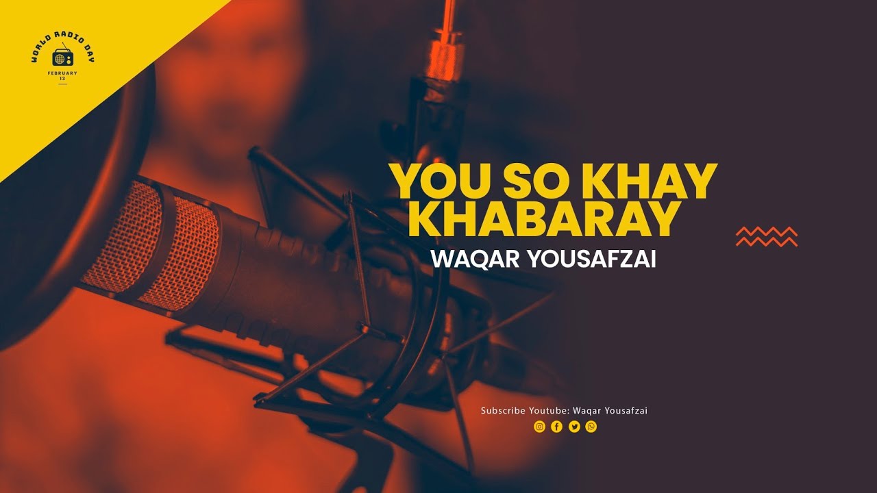 You So Khabaray Awo Ghani Khan ♥️ |Shaheen Buneri| Article| Waqar Yousafzai