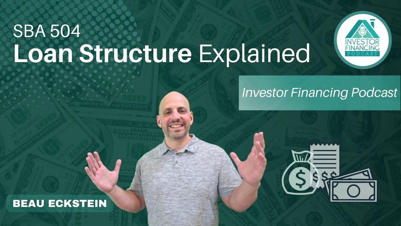 How Are SBA 504 Loans Structured? [SBA 504 loans explained]