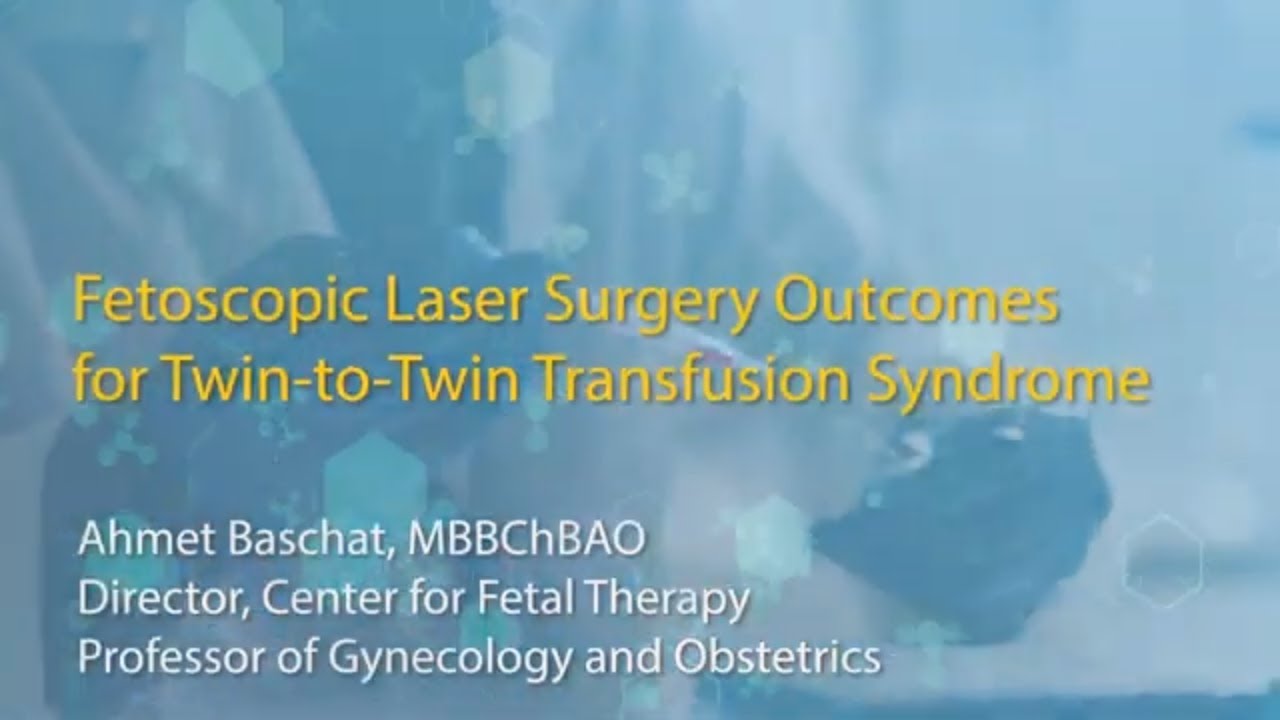 Fetoscopic Laser Surgery Outcomes for Twin-to-Twin Transfusion Syndrome