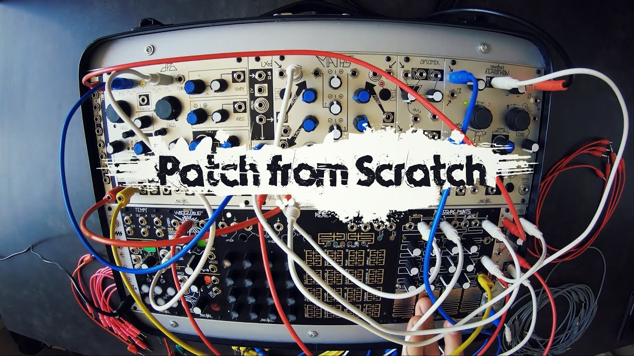 Patch from Scratch - Make Noise Shared System - Finger Drumming (no talking)