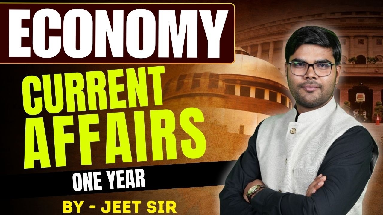 Eco Current Affairs Class-1 By Jeet Sir