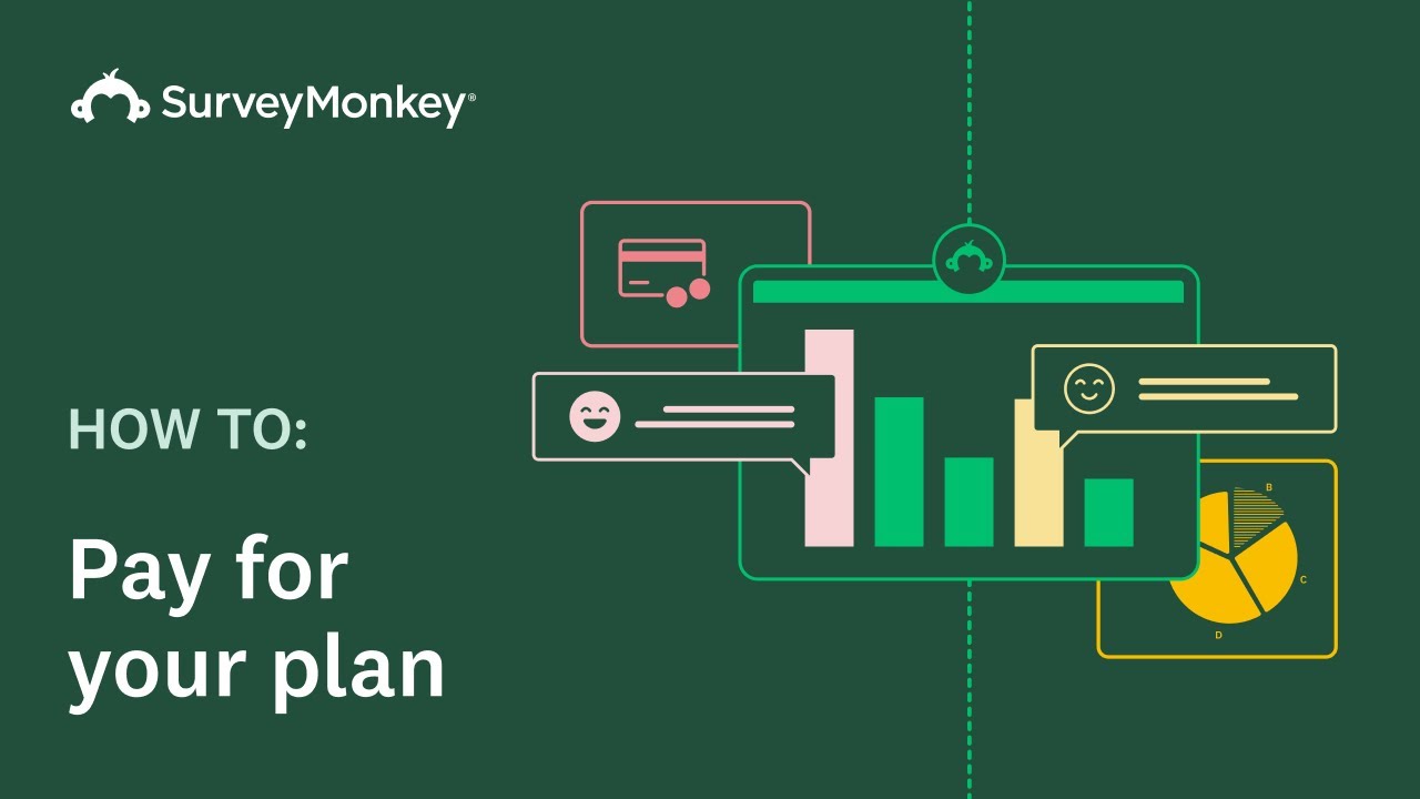 SurveyMonkey - Paying for your SurveyMonkey plan