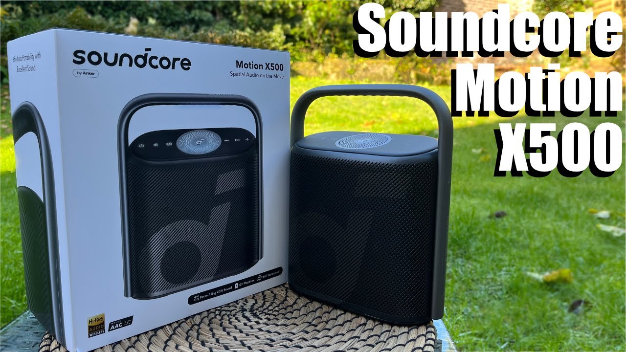Soundcore Motion X500 Review - Too Delicate for a Portable Speaker?