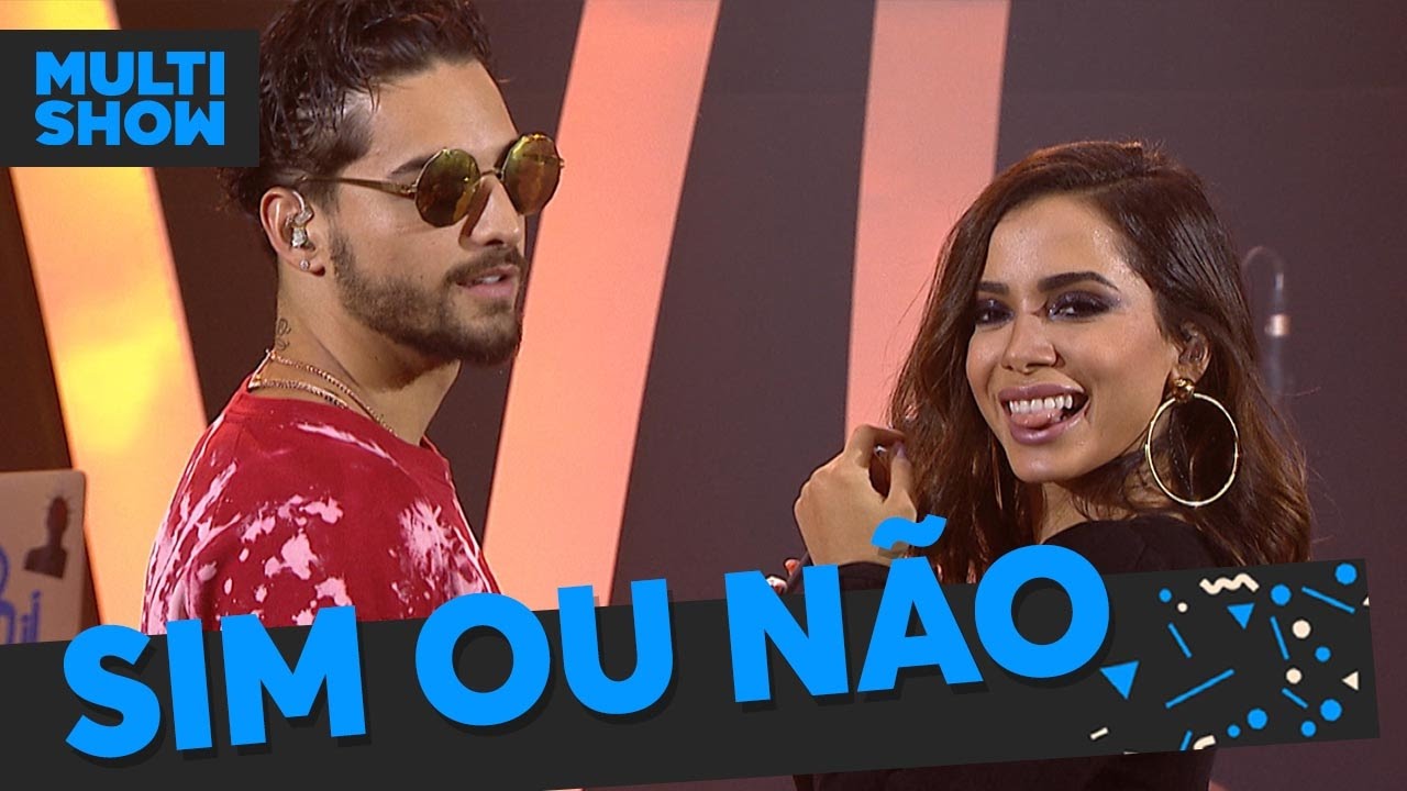 Sim ou Não | Anitta + Maluma | Música Boa Ao Vivo | Música Multisshow