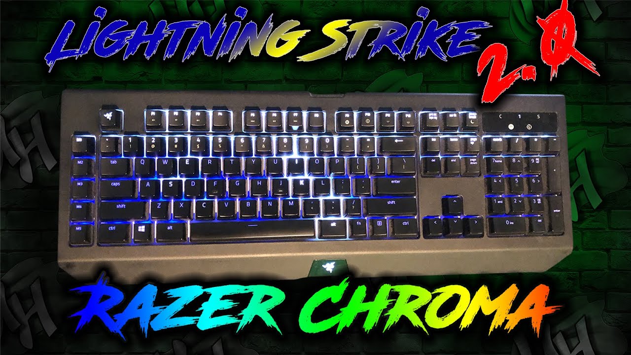 Lightning Strike 2.0 | Razer Synapse Keyboard Lighting