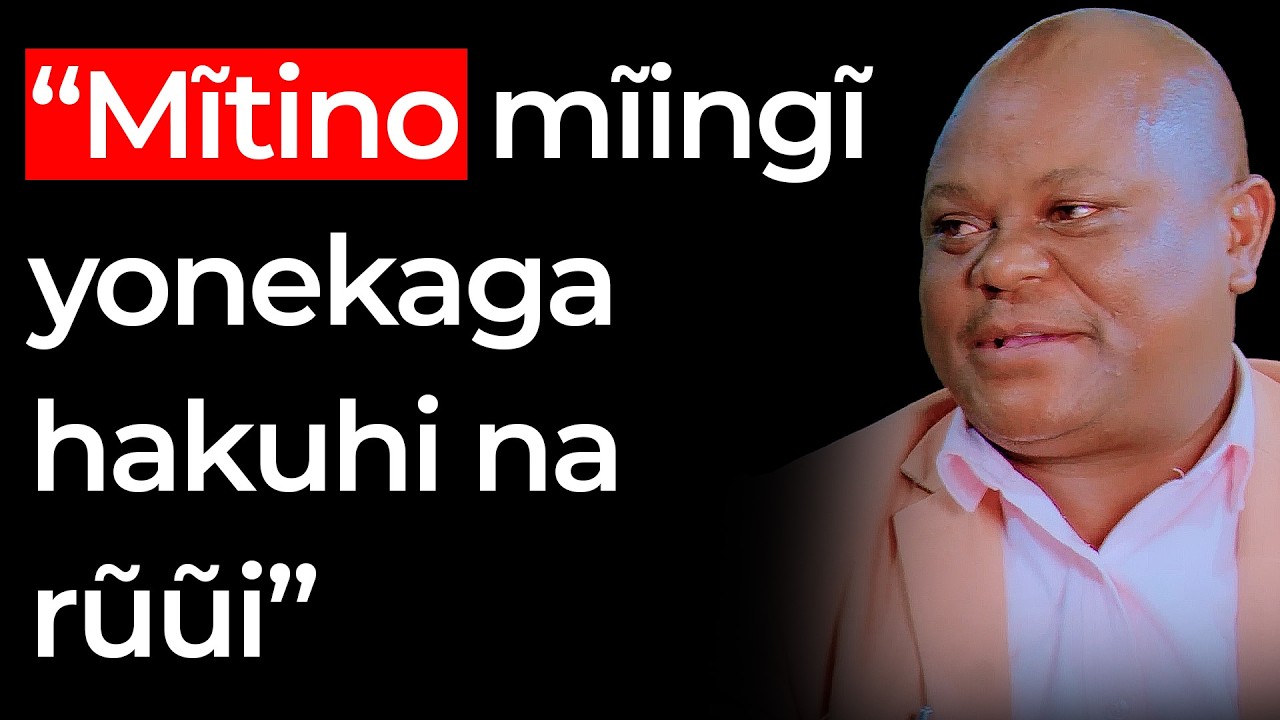 Rev. Wanjoga: Ûthaka na ũtonga; ciothe cionekaga iria-inĩ