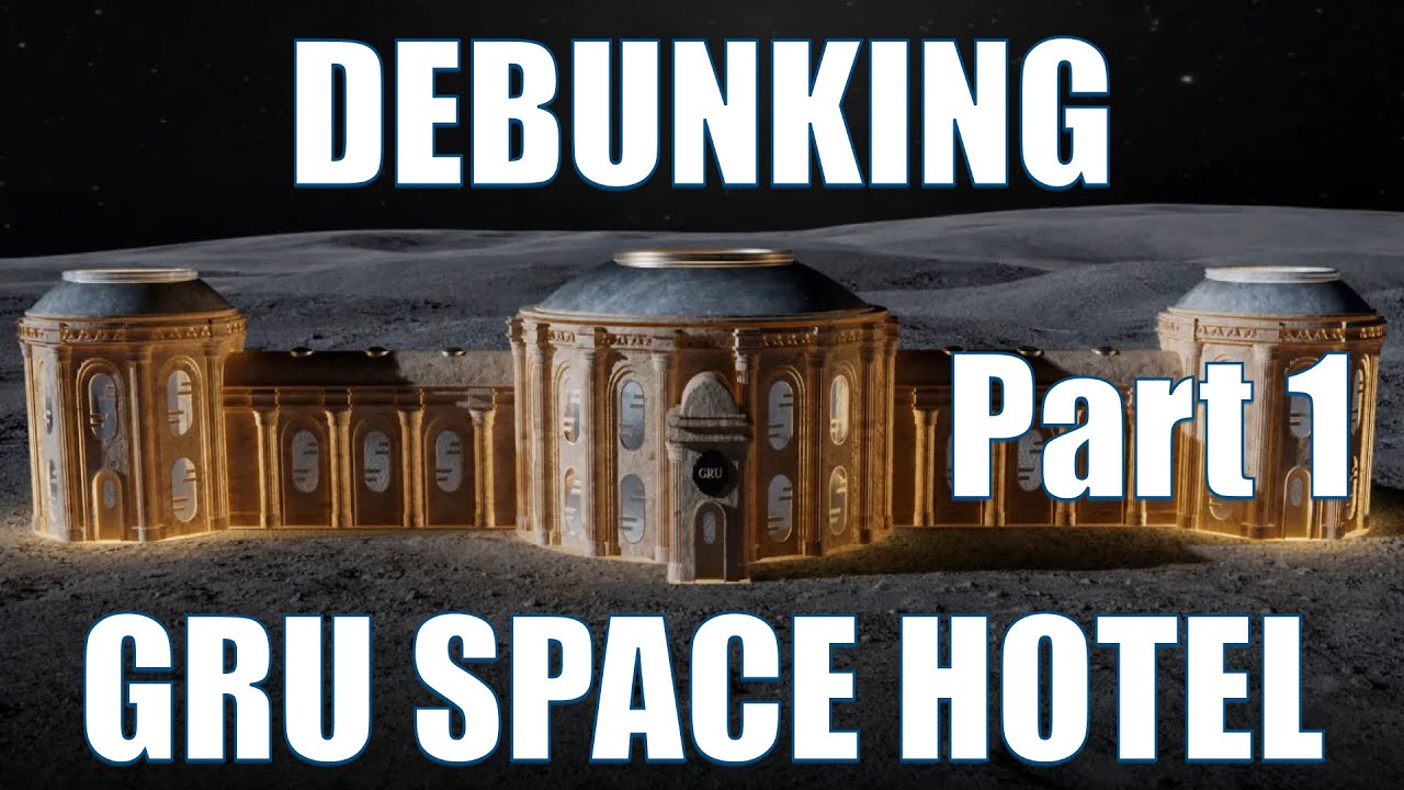 DEBUNKING GRU SPACE HOTEL