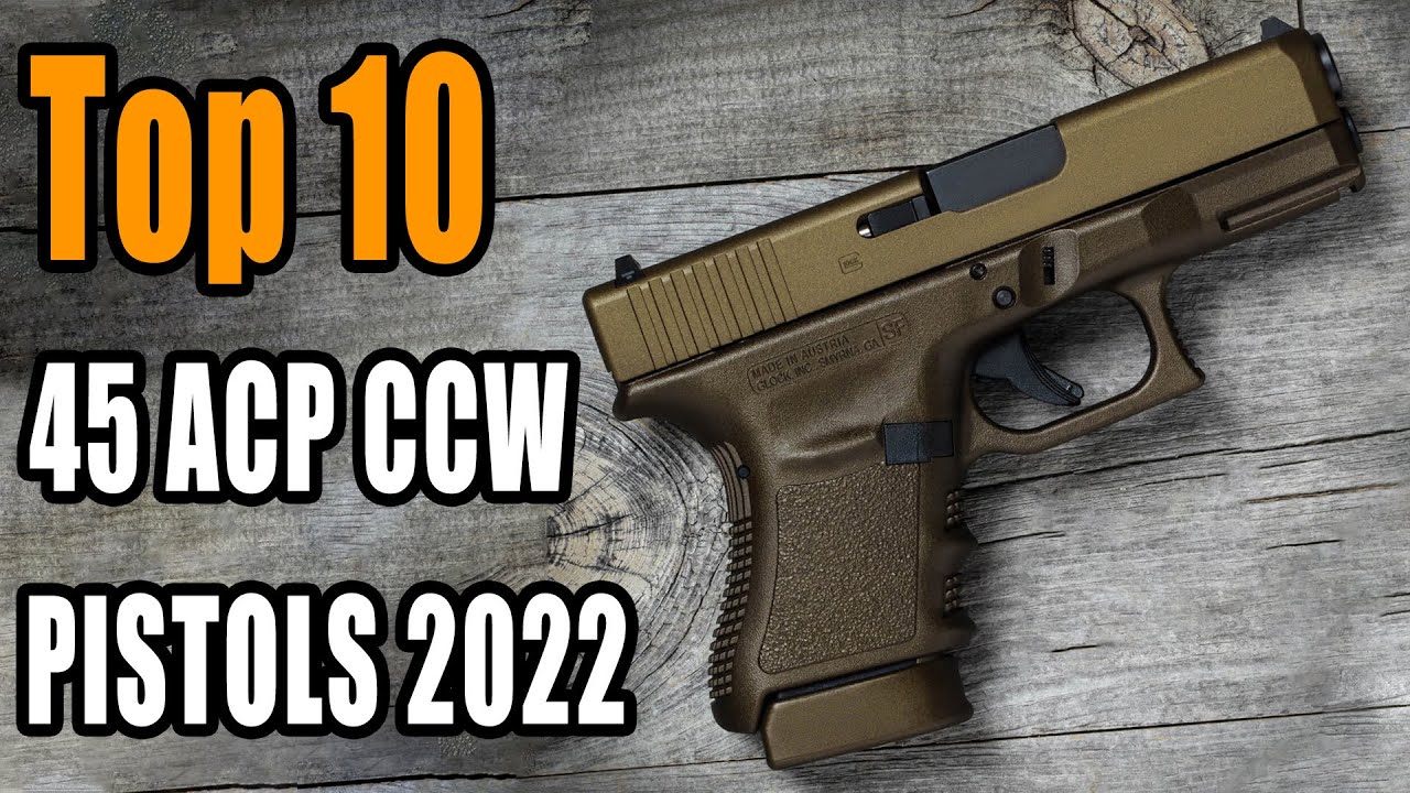 Рейтинг лучших пистолетов калибра .45 ACP для скрытого ношения.