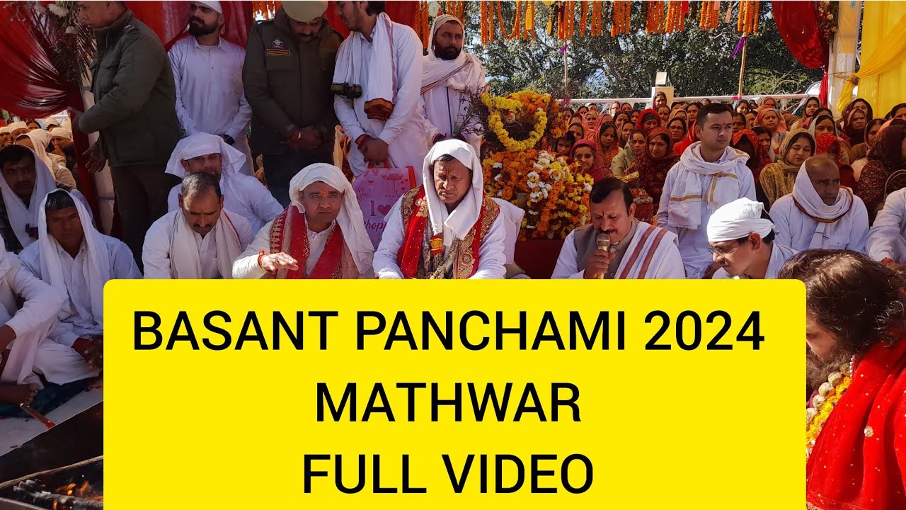 BASANT PANCHAMI 2024 ➡️ JAI BABA JI MATHWAR ➡️WATCH FULL VIDEO #views #viral #live #mathwar #live