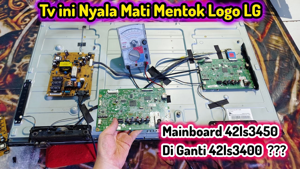 Perbaikan Tv LG 42ls3450 Kerusakan Mati Hidup Tidak Mau Start XD 2111a Rusak Solusi Ganti Mainboard