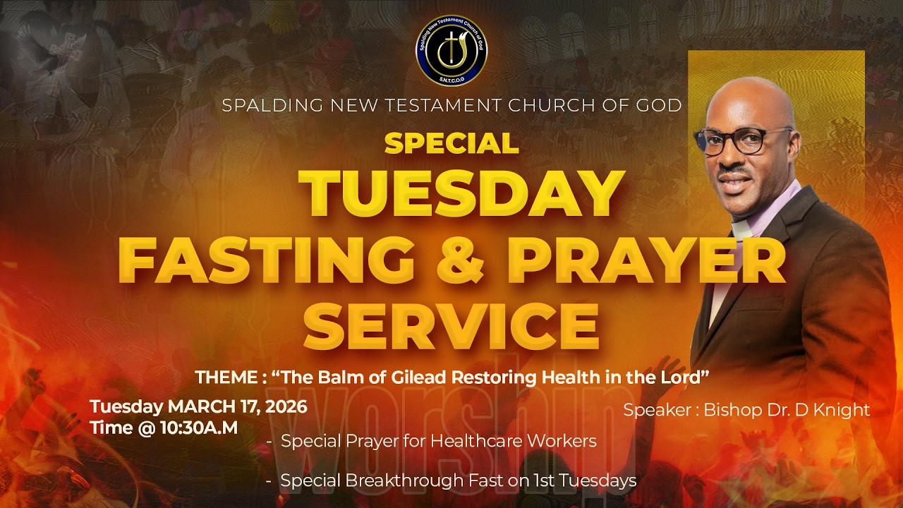 S.N.T.C.O.G WEEKLY DELIVERANCE FASTING SERVICE TUESDAY MARCH 17, 2026 | SPEAKER BISHOP DR. D KNIGHT