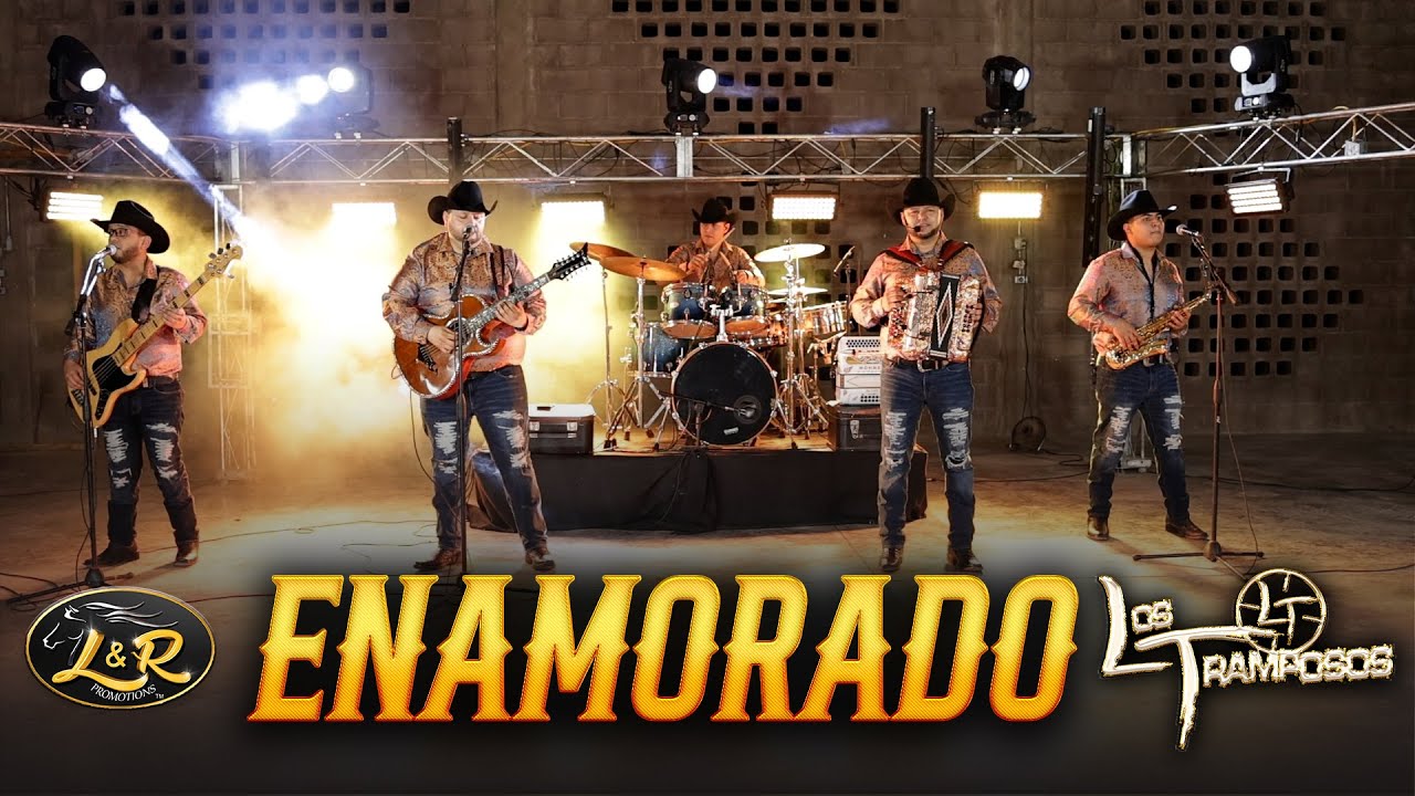 Enamorado / Los Tramposos (Video Oficial).